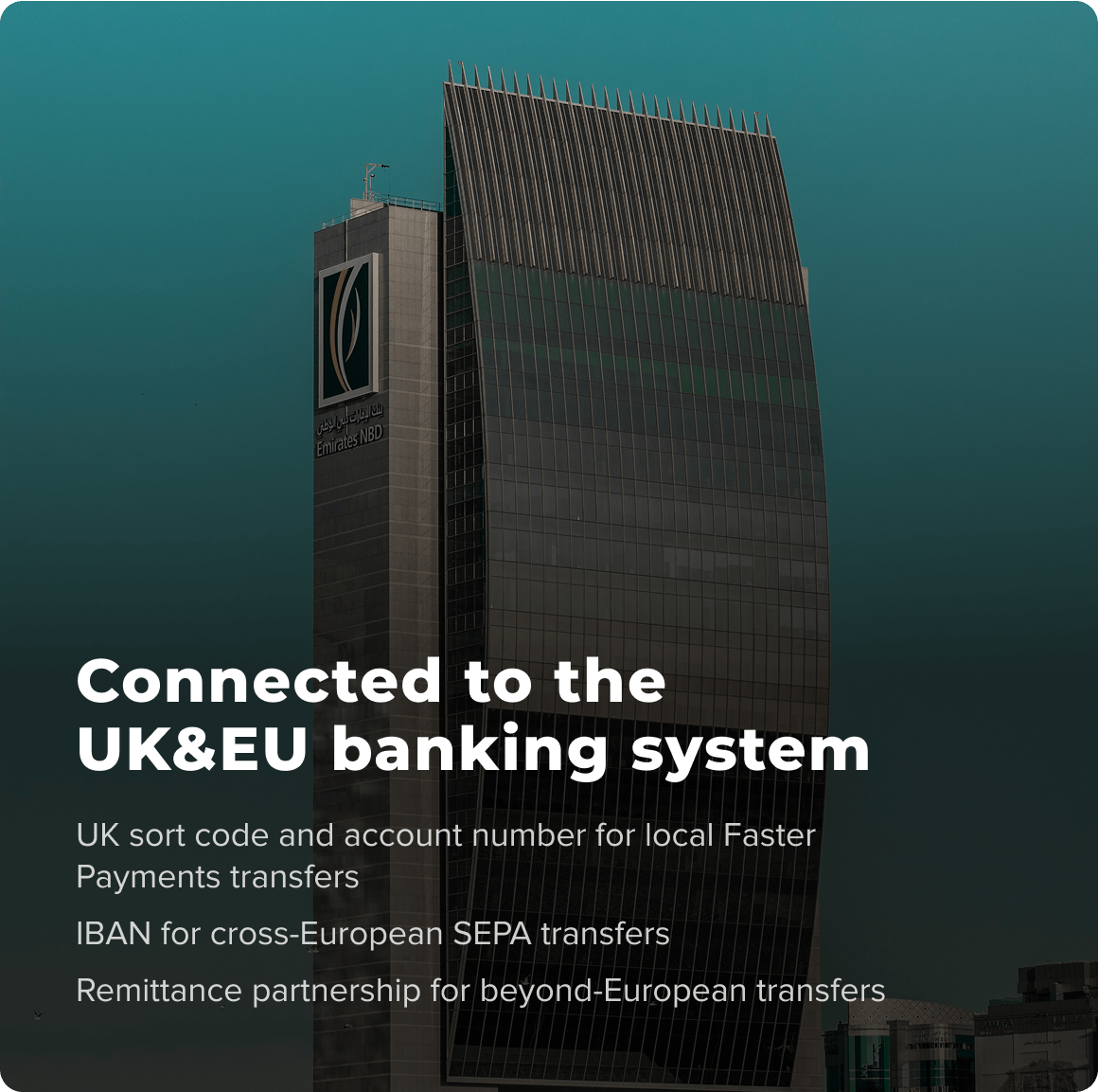 Connected to the UK&EU banking system